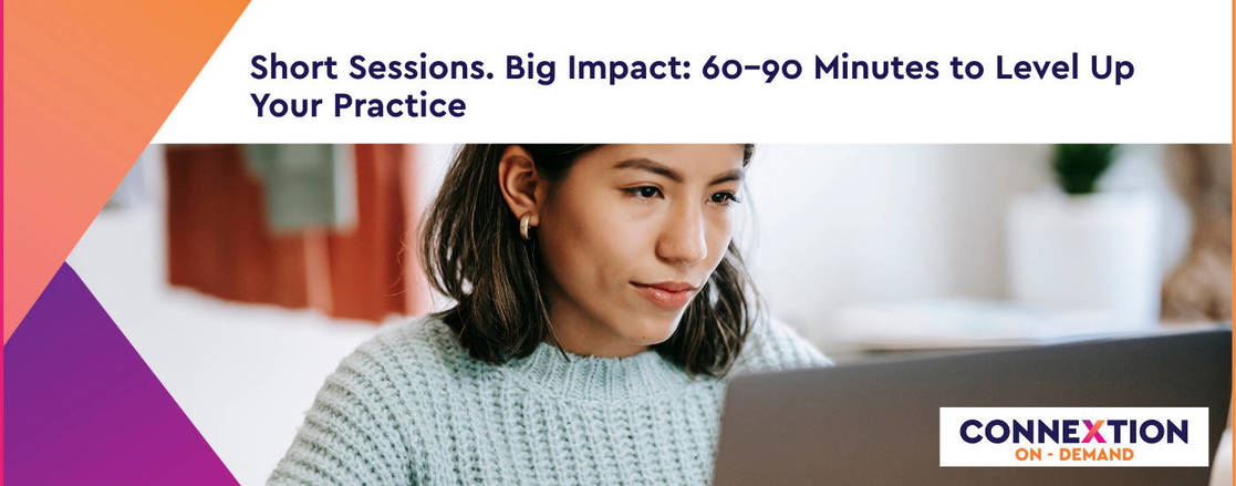 Short Sessions. Big Impact: 60-90 Minutes to Level Up Your Practice